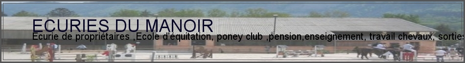 ECURIES DU MANOIR